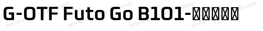 G-OTF Futo Go B101字体转换